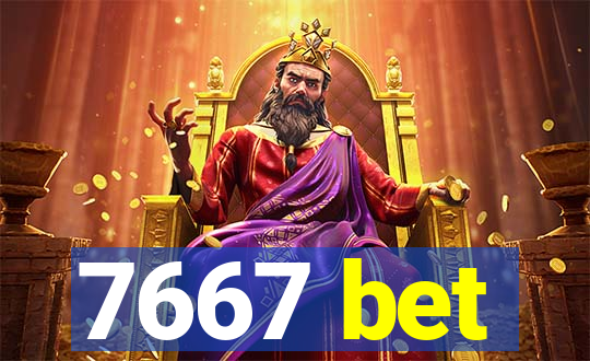 7667 bet